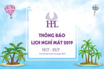 HPL Group xin thông báo lịch nghỉ mát hè 2019